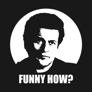 Joe Pesci - Funny How Godfellas T-Shirt