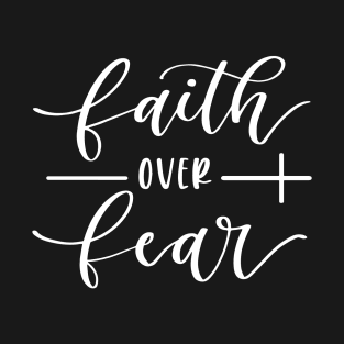 Faith over Fear Christian Cross T-Shirt