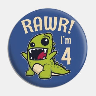 Kids Rawr I'm 4 Kids 4th Birthday Gift Funny Cute Dinosaur  Boys Girls Toddler Pin