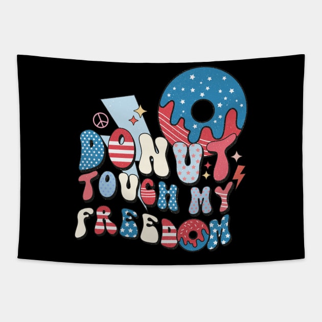 Donut Touch My Freedom Tapestry by Teewyld