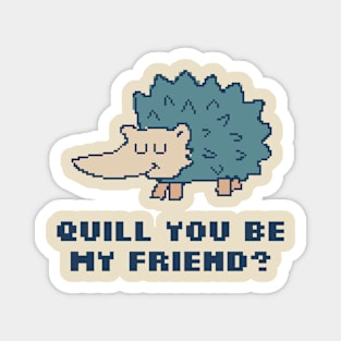 Quill You be My Friend? Magnet