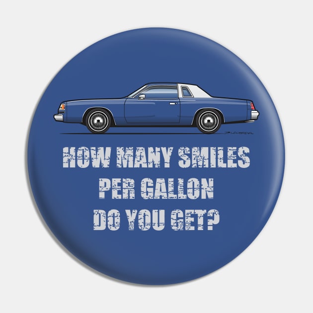 Smilles per Gallon magnum Pin by JRCustoms44