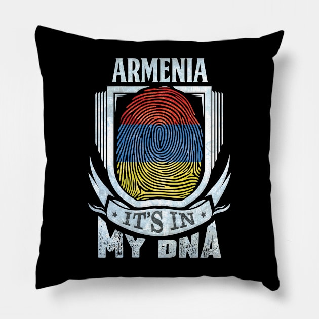 Armenia It's In My DNA - Gift For Armenian With Armenian Flag Heritage Roots From Armenia Pillow by giftideas