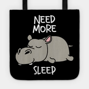 Need More Sleep Hippo Lover Sleeping Hippopotamus Safari Tote