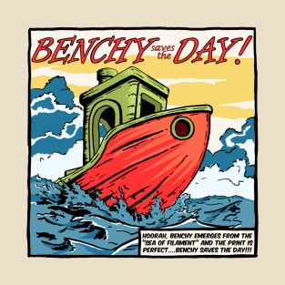 Benchy saves the Day! T-Shirt