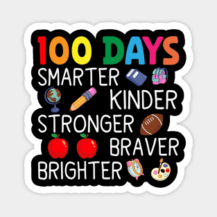 Smarter Kinder Stronger Brighter 100 Days Of School Teacher Magnet