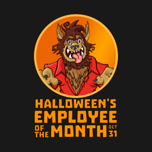 Haloween Employee of the Month | Werewolf T-Shirt