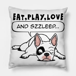 Eat, play, love...and sleep. The French bull is taking his nap Pillow