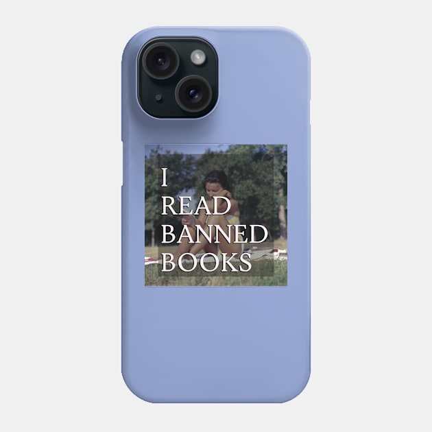 I read banned books Phone Case by Sagansuniverse