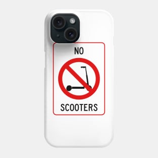 No Scooters TS design Phone Case