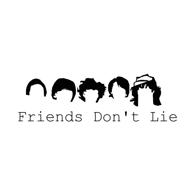 Friends Dont Lie by Nicki Tee's Shop