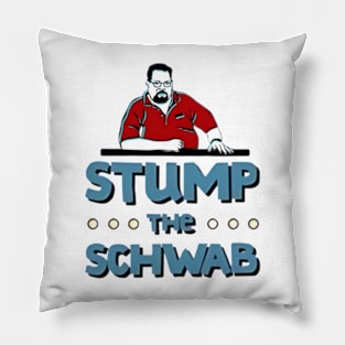 stump the schwab LOGO ART Pillow