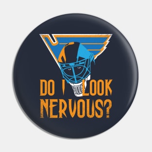 Do I Look Nervous Jordan Binnington Pin