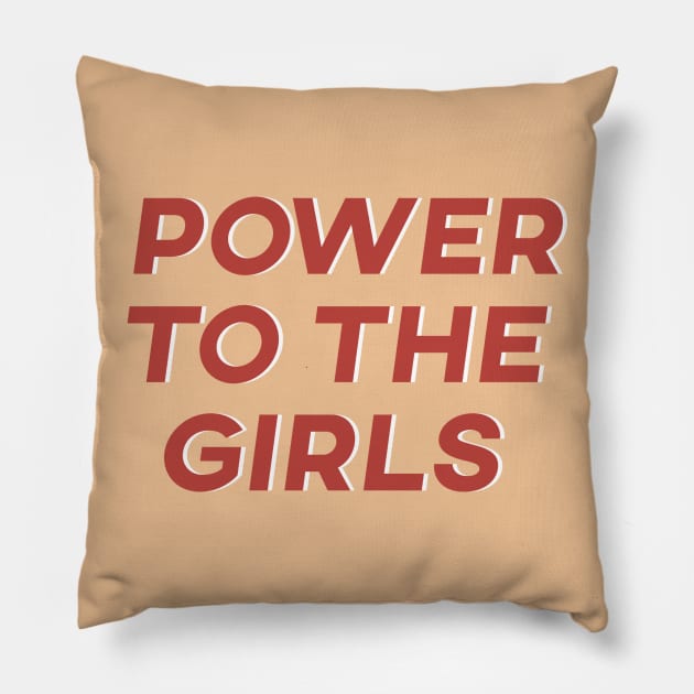 Power To The Girls II Pillow by fernandaschallen