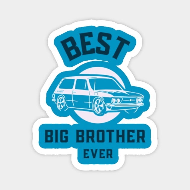 Best Big Brother Ever Magnet by Brenda Mathes