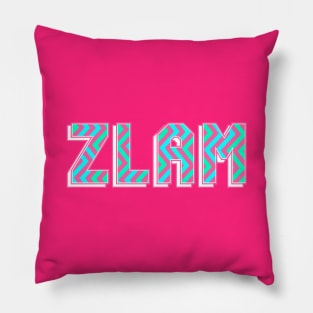 Zlam, Zeta love and mine. Pillow