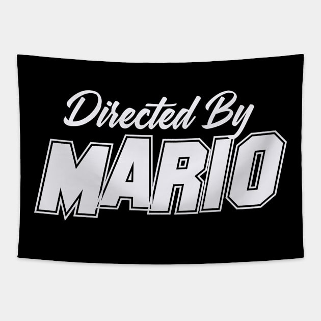 Directed By MARIO, MARIO NAME Tapestry by Judyznkp Creative