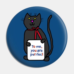 Perfect Cat Says You are Purrfect Movies Pin