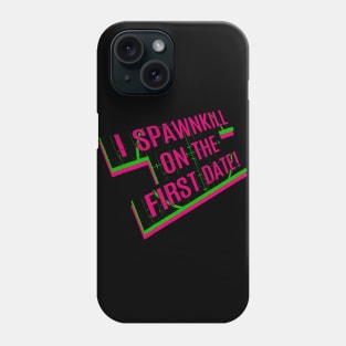 Spawn Kill (Neon #1) Phone Case