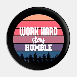 Stay humble Pin