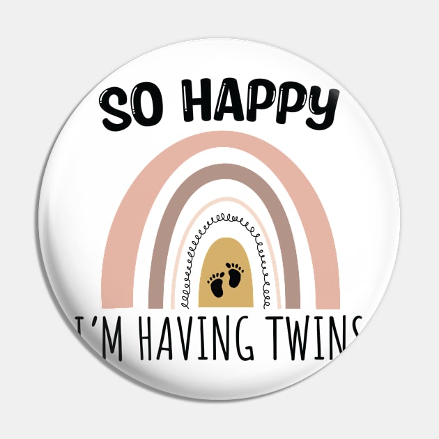 So Happy I Have Twins Cute Rainbow / Funny So Happy That I Have Twins Pin by WassilArt