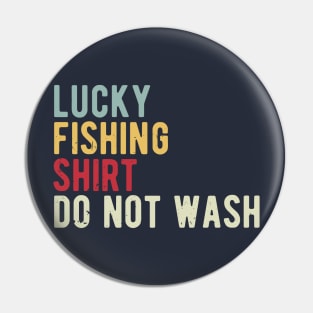 lucky fishing shirt do not wash Pin