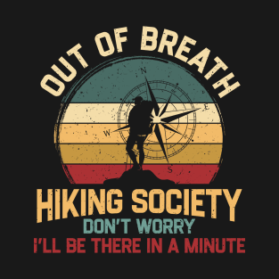 Out of breath hiking society T-Shirt