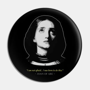 Joan Of Arc Quote Pin