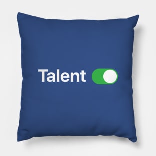 Talent ON Pillow