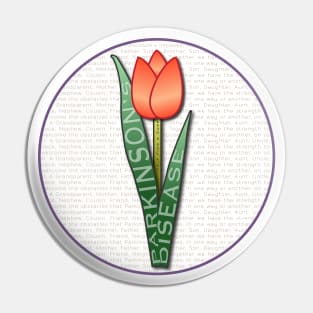 Parkinsons Help Find a Cure Tulip Pin