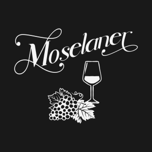 Moselaner Moselwein Winzer Geschenk T-Shirt