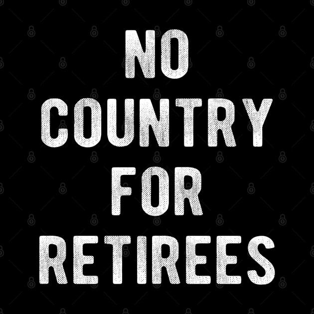 No Country For Retirees by photographer1