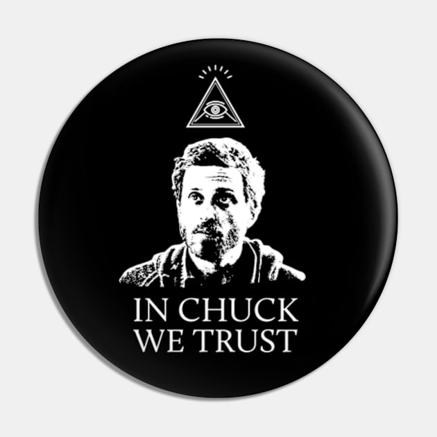 In Chuck, We Trust Pin by Plan8