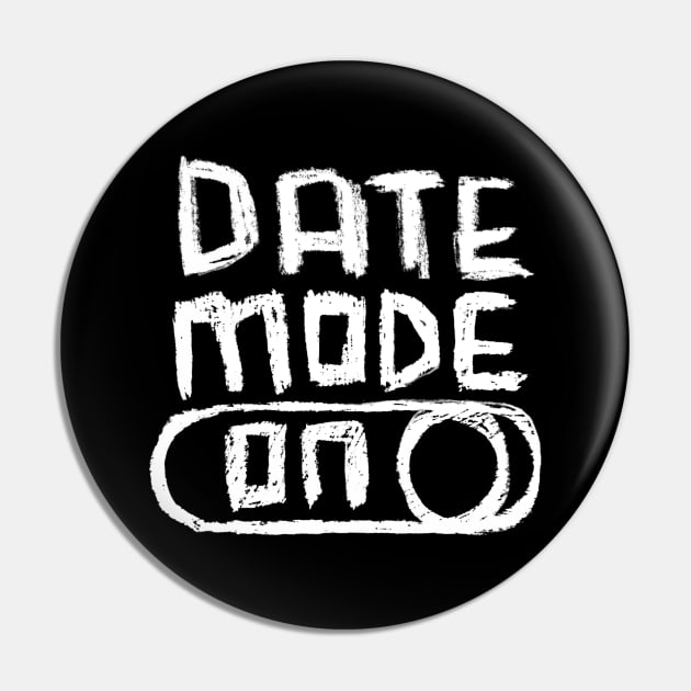 Date Mode ON in Hand Writing Pin by badlydrawnbabe