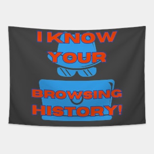 I Know Your Browsing History Tapestry