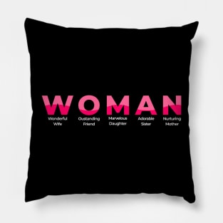 the meaning of every word "WOMAN" Pillow