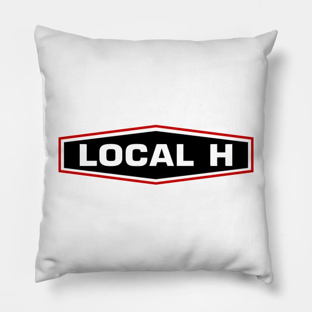 Local H Pillow by LEEDIA