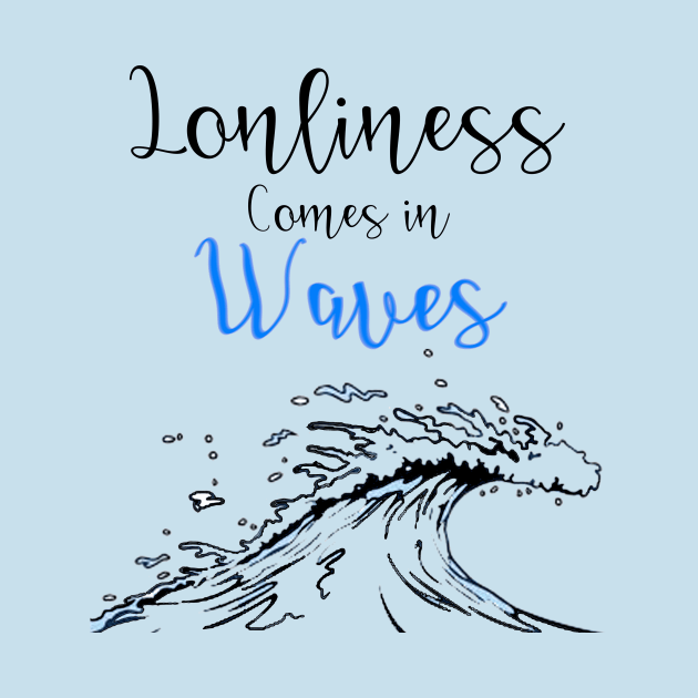 Waves of Loneliness by KMillerDesigns