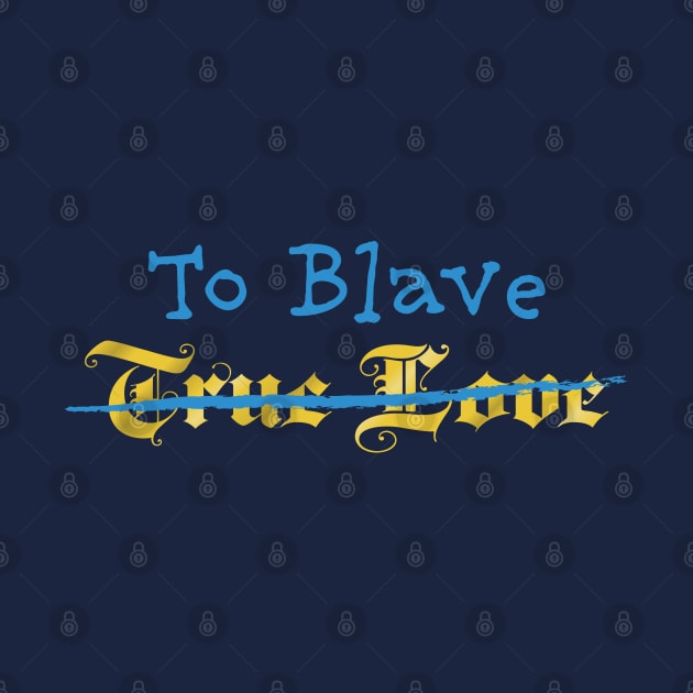 To Blave by CuriousCurios