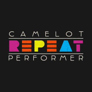 Camelot Music Repeat Performer Vintage Style T-Shirt