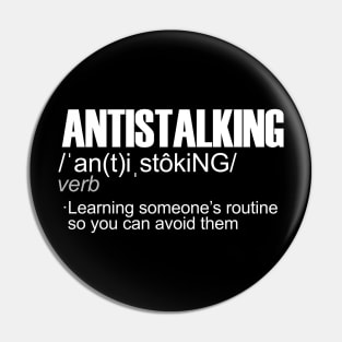 ANTISTALKING Definition Pin