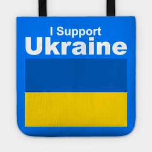 i support ukraine , i stand with ukraine Tote