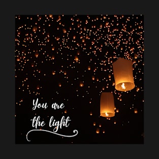 Floating Lantern You Are The Light T-Shirt