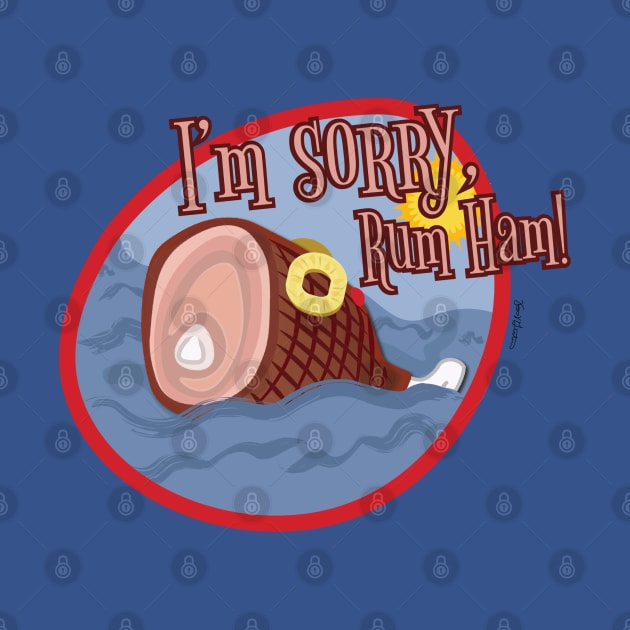 Apologies to Rum Ham by Frannotated