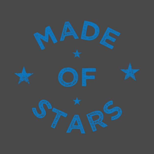 Made of Stars by Bobtees