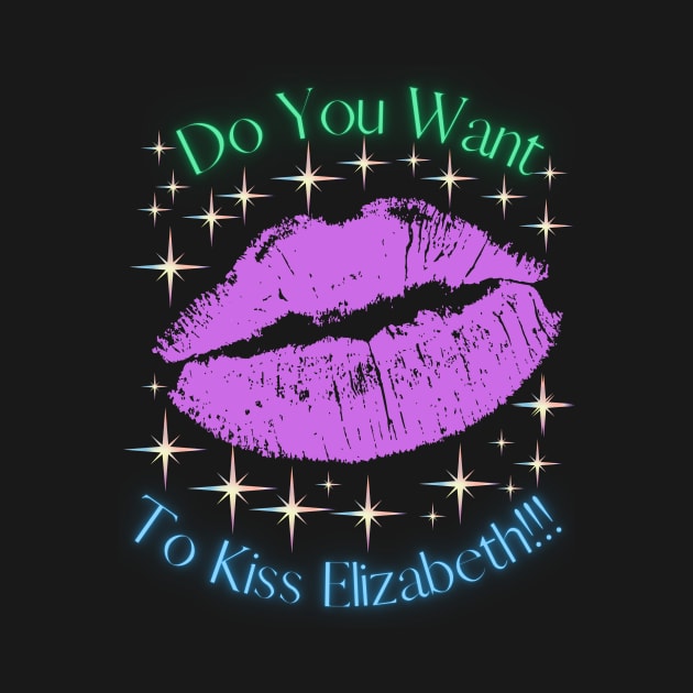 Do You Want To Kiss Elizabeth by MiracleROLart