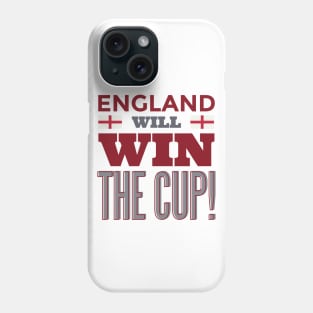 England will win the cup Phone Case