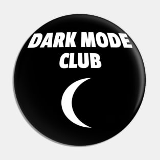 Dark mode club Pin