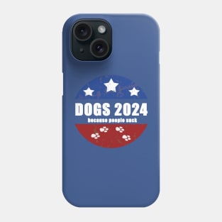 Vote Dogs 2024 Political  2024 Phone Case