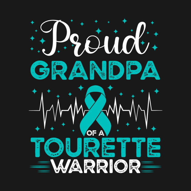 Proud Grandpa Of A Tourette Warrior Tourette Syndrome Awareness by Geek-Down-Apparel